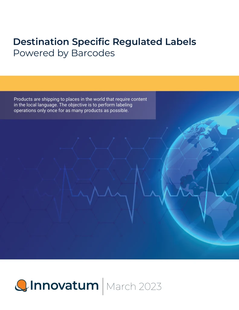 Innovatum destination specific regulated labeling white paper